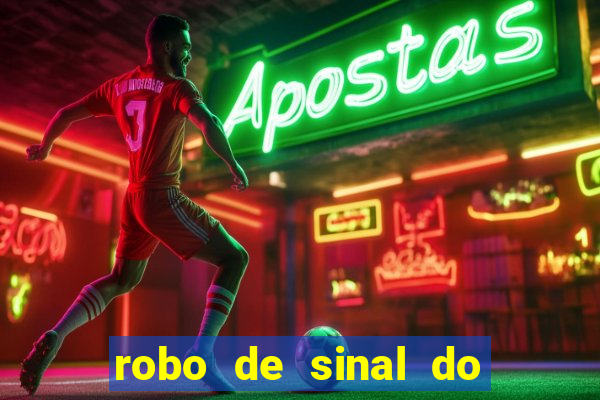 robo de sinal do fortune tiger